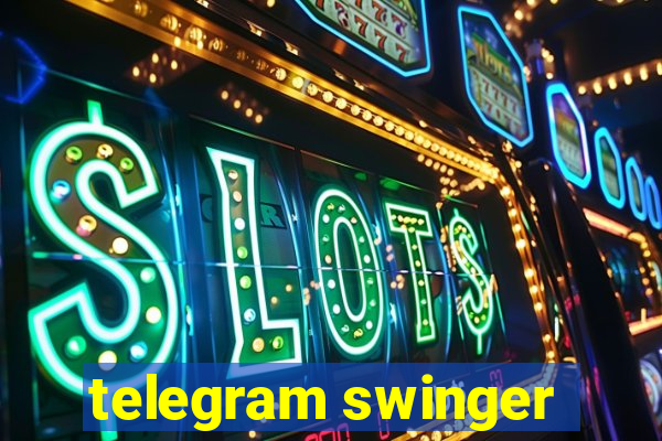 telegram swinger